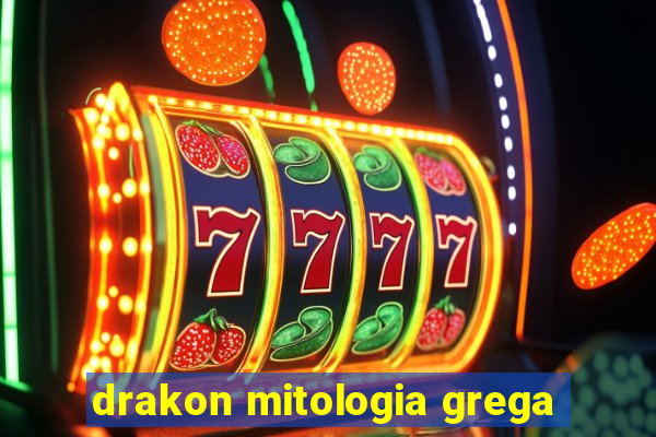 drakon mitologia grega